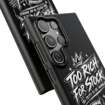 Phone Case — 'Too Rich For Stock' Graphic Snap Case