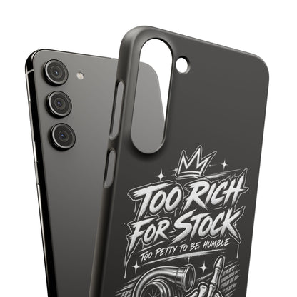 Phone Case — 'Too Rich For Stock' Graphic Snap Case