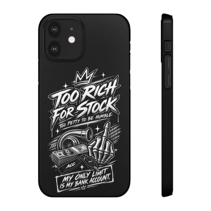Phone Case — 'Too Rich For Stock' Graphic Snap Case