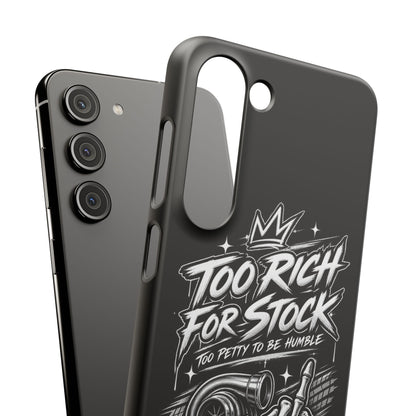 Phone Case — 'Too Rich For Stock' Graphic Snap Case