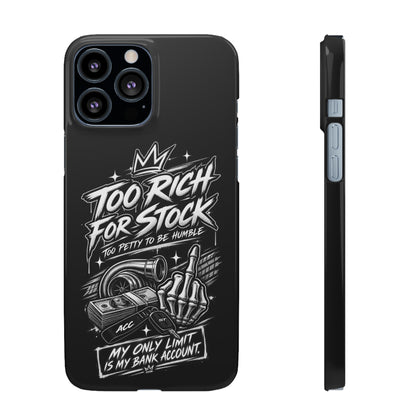 Phone Case — 'Too Rich For Stock' Graphic Snap Case