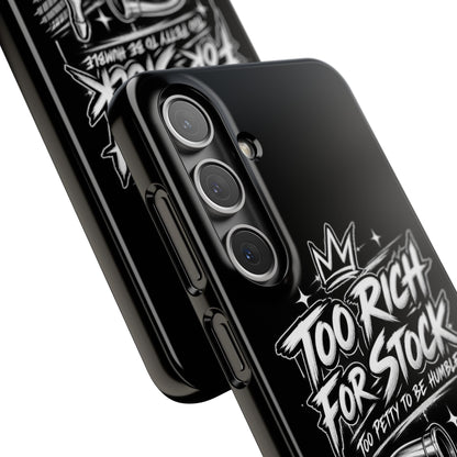 Phone Case — 'Too Rich For Stock' Graphic Snap Case