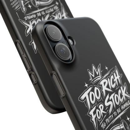 Phone Case — 'Too Rich For Stock' Graphic Snap Case