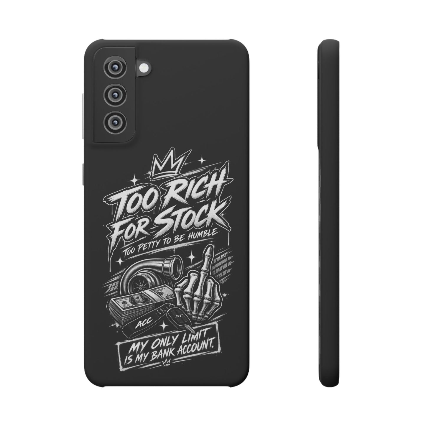 Phone Case — 'Too Rich For Stock' Graphic Snap Case