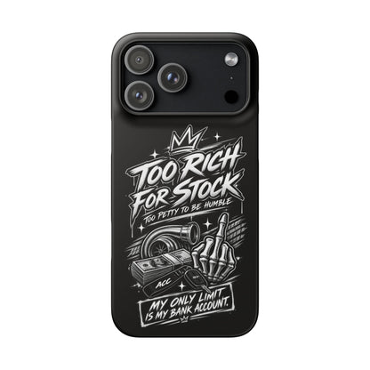 Phone Case — 'Too Rich For Stock' Graphic Snap Case