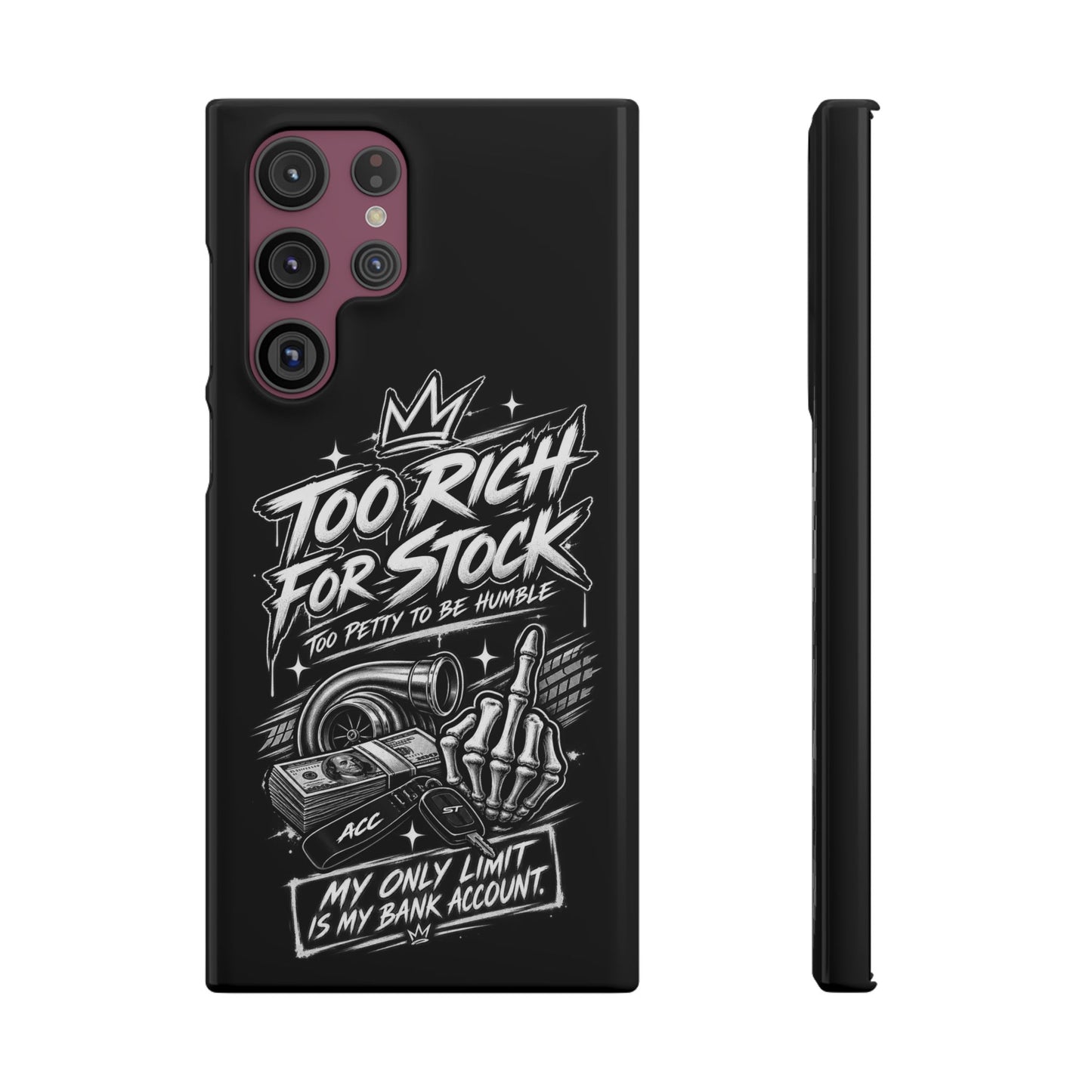 Phone Case — 'Too Rich For Stock' Graphic Snap Case