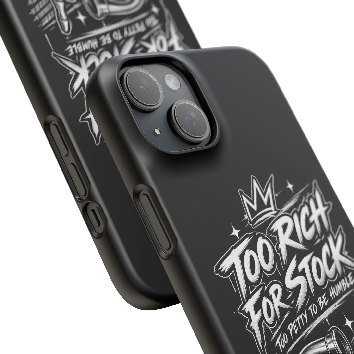 Phone Case — 'Too Rich For Stock' Graphic Snap Case