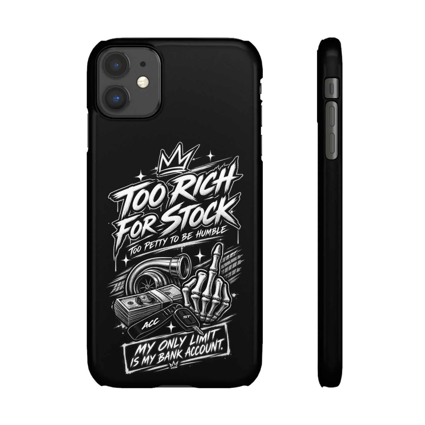Phone Case — 'Too Rich For Stock' Graphic Snap Case