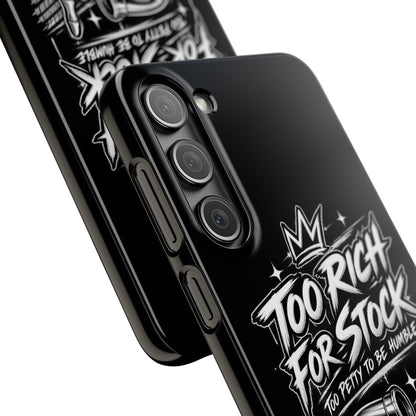 Phone Case — 'Too Rich For Stock' Graphic Snap Case