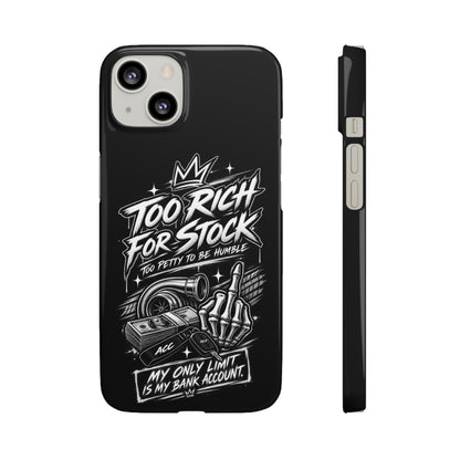Phone Case — 'Too Rich For Stock' Graphic Snap Case