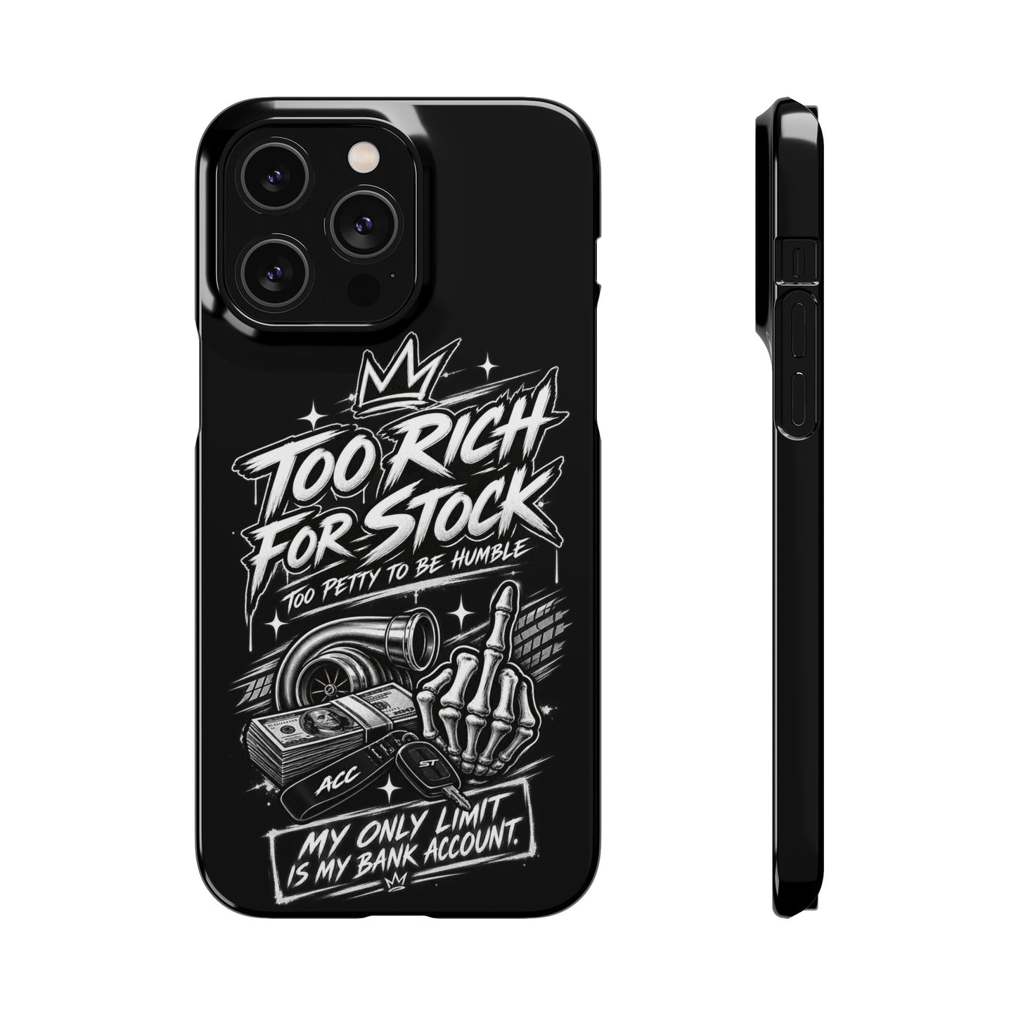 Phone Case — 'Too Rich For Stock' Graphic Snap Case