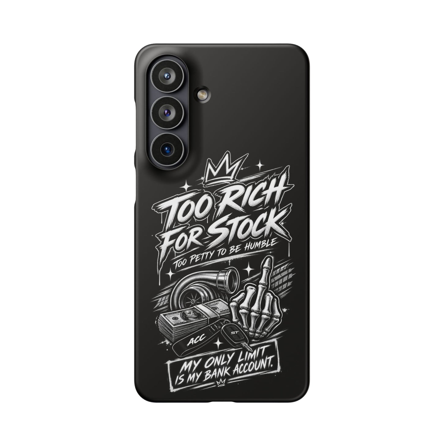 Phone Case — 'Too Rich For Stock' Graphic Snap Case