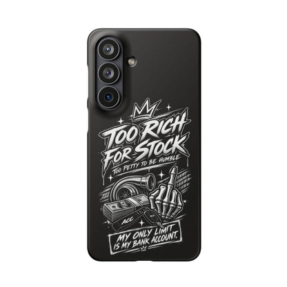 Phone Case — 'Too Rich For Stock' Graphic Snap Case