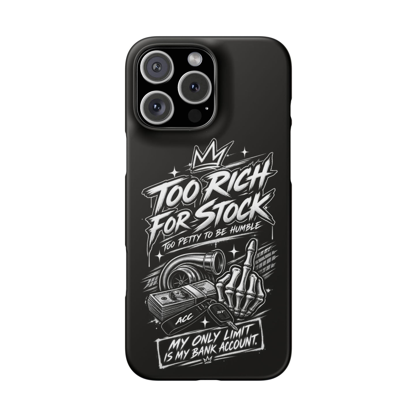 Phone Case — 'Too Rich For Stock' Graphic Snap Case