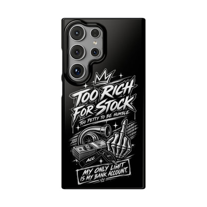 Phone Case — 'Too Rich For Stock' Graphic Snap Case