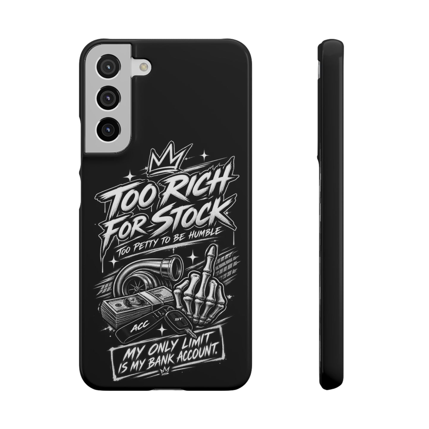Phone Case — 'Too Rich For Stock' Graphic Snap Case