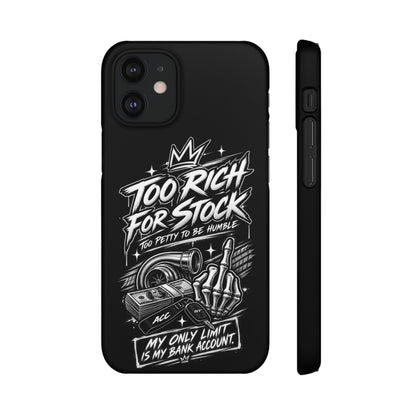 Phone Case — 'Too Rich For Stock' Graphic Snap Case