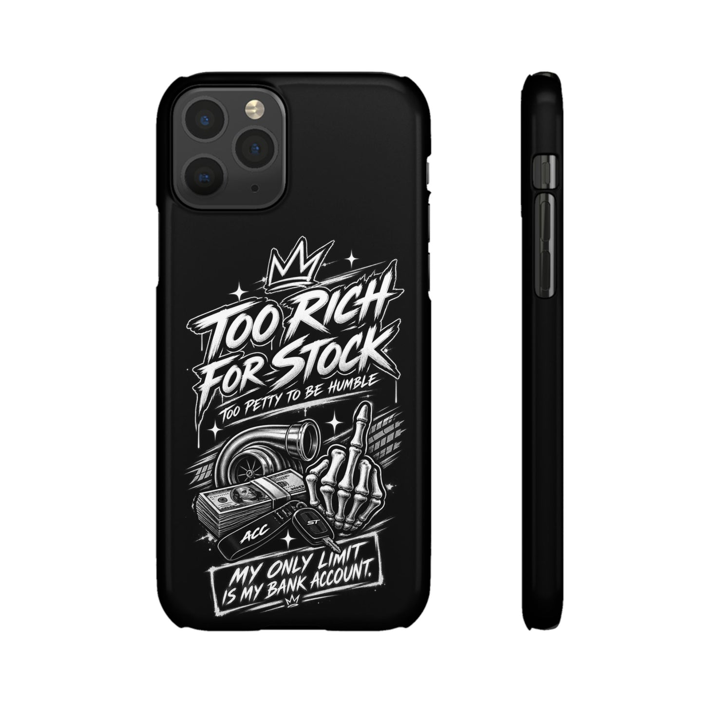 Phone Case — 'Too Rich For Stock' Graphic Snap Case