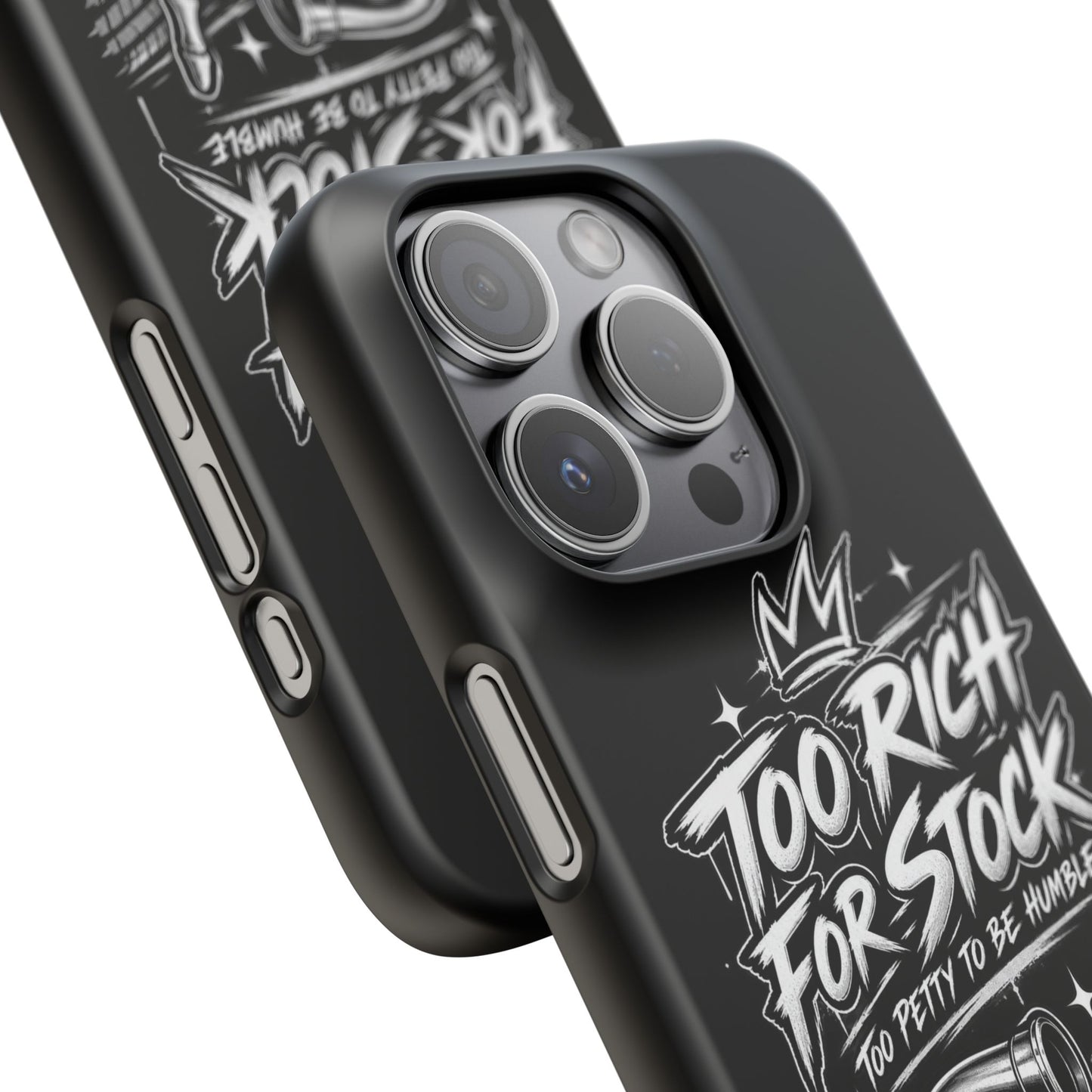 Phone Case — 'Too Rich For Stock' Graphic Snap Case