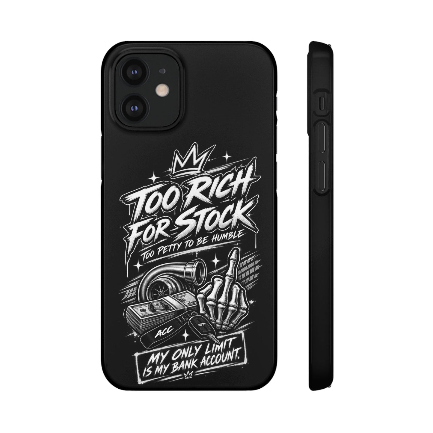 Phone Case — 'Too Rich For Stock' Graphic Snap Case