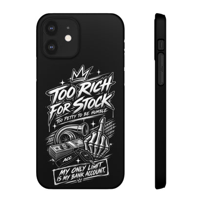 Phone Case — 'Too Rich For Stock' Graphic Snap Case