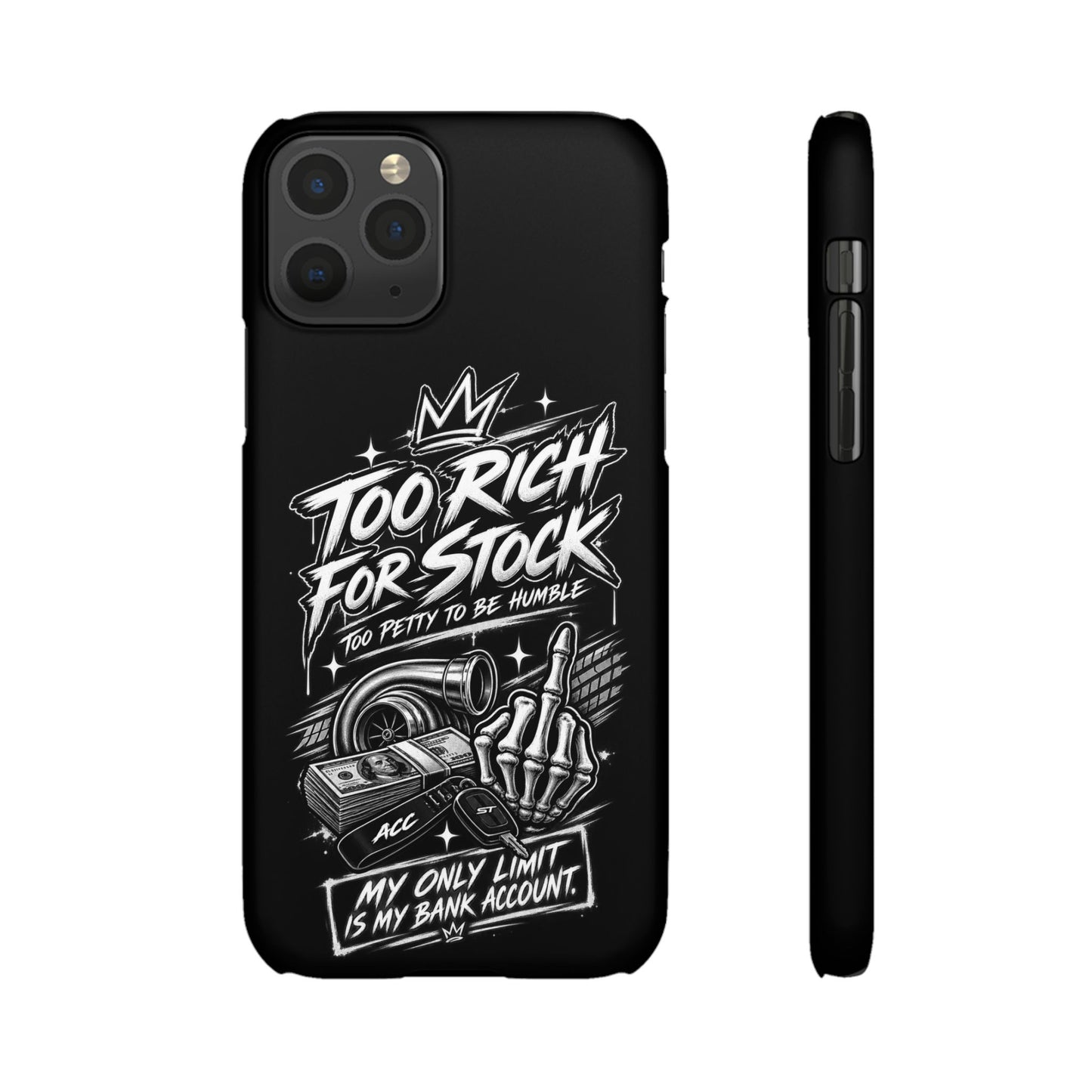 Phone Case — 'Too Rich For Stock' Graphic Snap Case