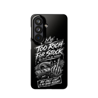 Phone Case — 'Too Rich For Stock' Graphic Snap Case