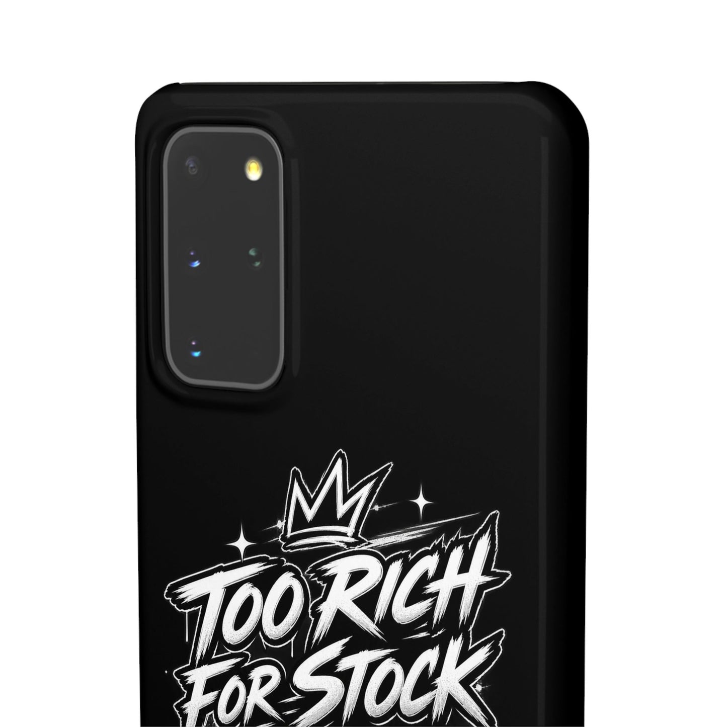 Phone Case — 'Too Rich For Stock' Graphic Snap Case