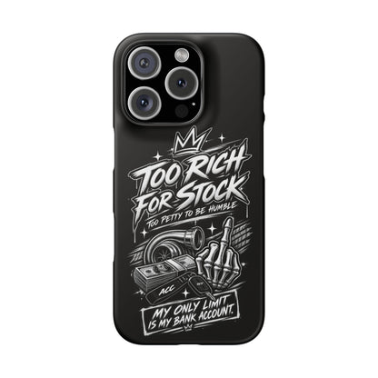 Phone Case — 'Too Rich For Stock' Graphic Snap Case