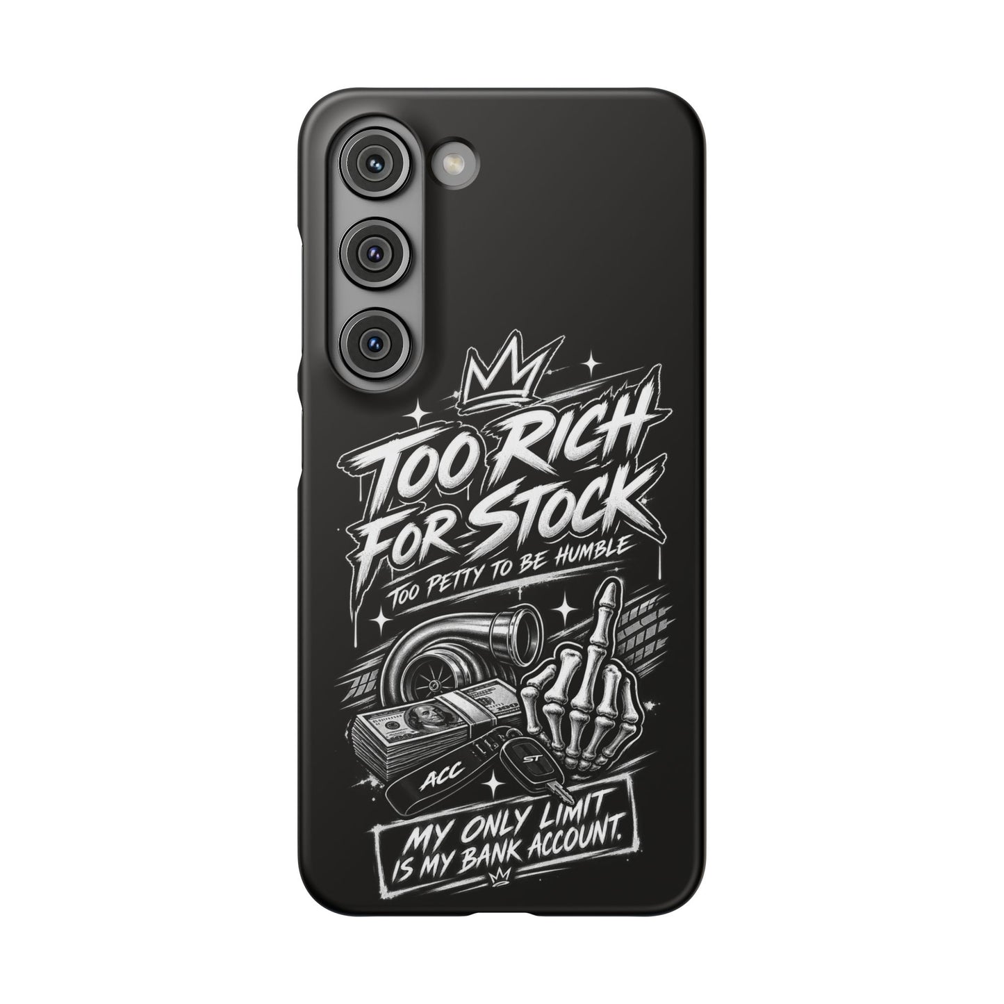 Phone Case — 'Too Rich For Stock' Graphic Snap Case