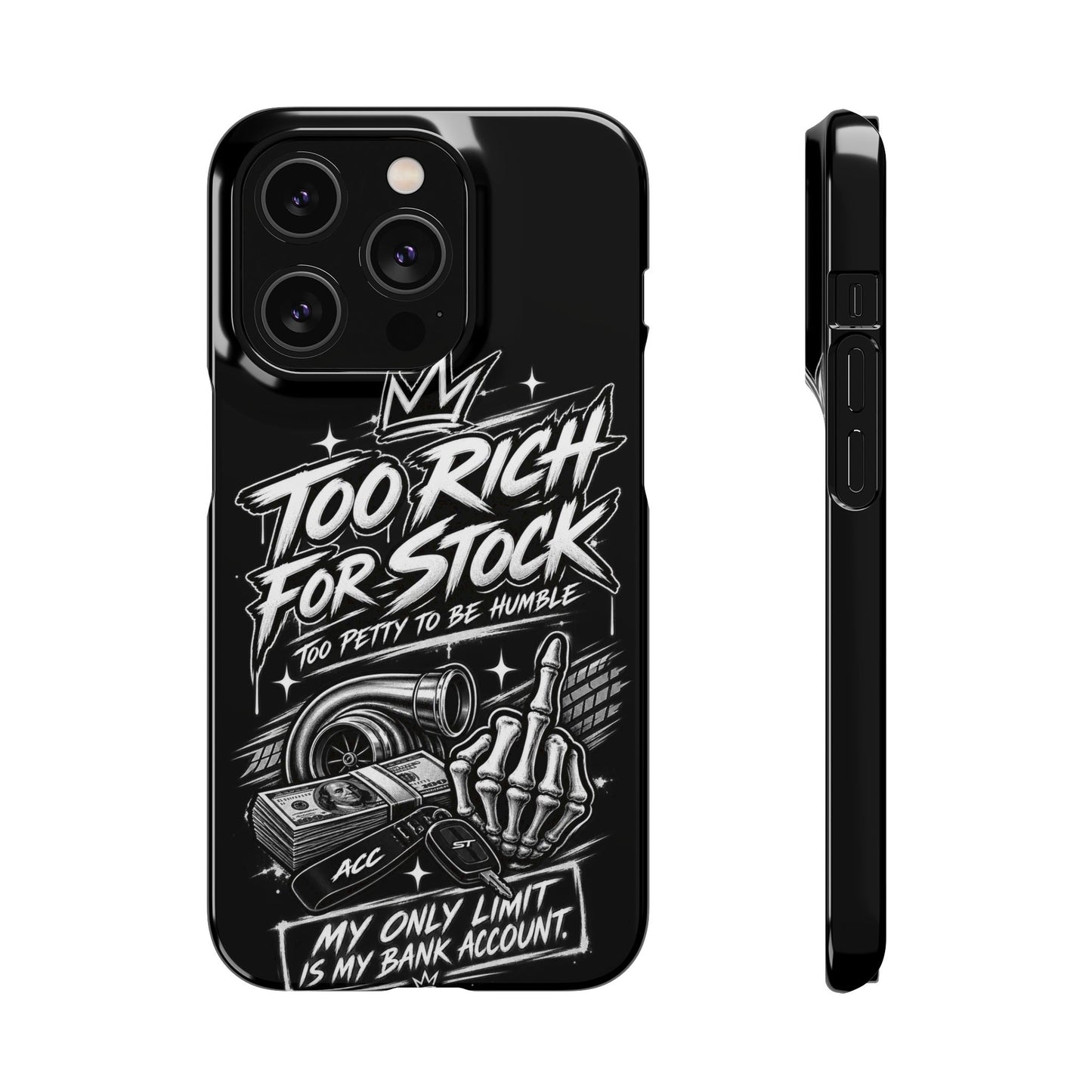 Phone Case — 'Too Rich For Stock' Graphic Snap Case