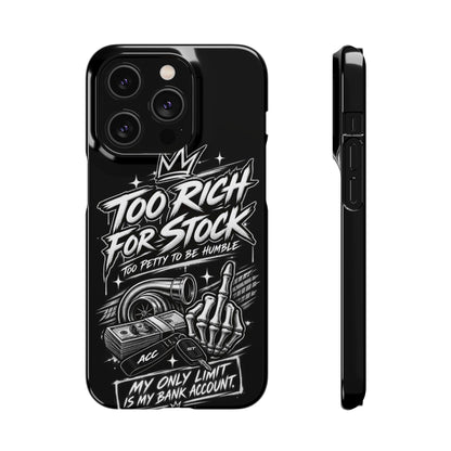 Phone Case — 'Too Rich For Stock' Graphic Snap Case