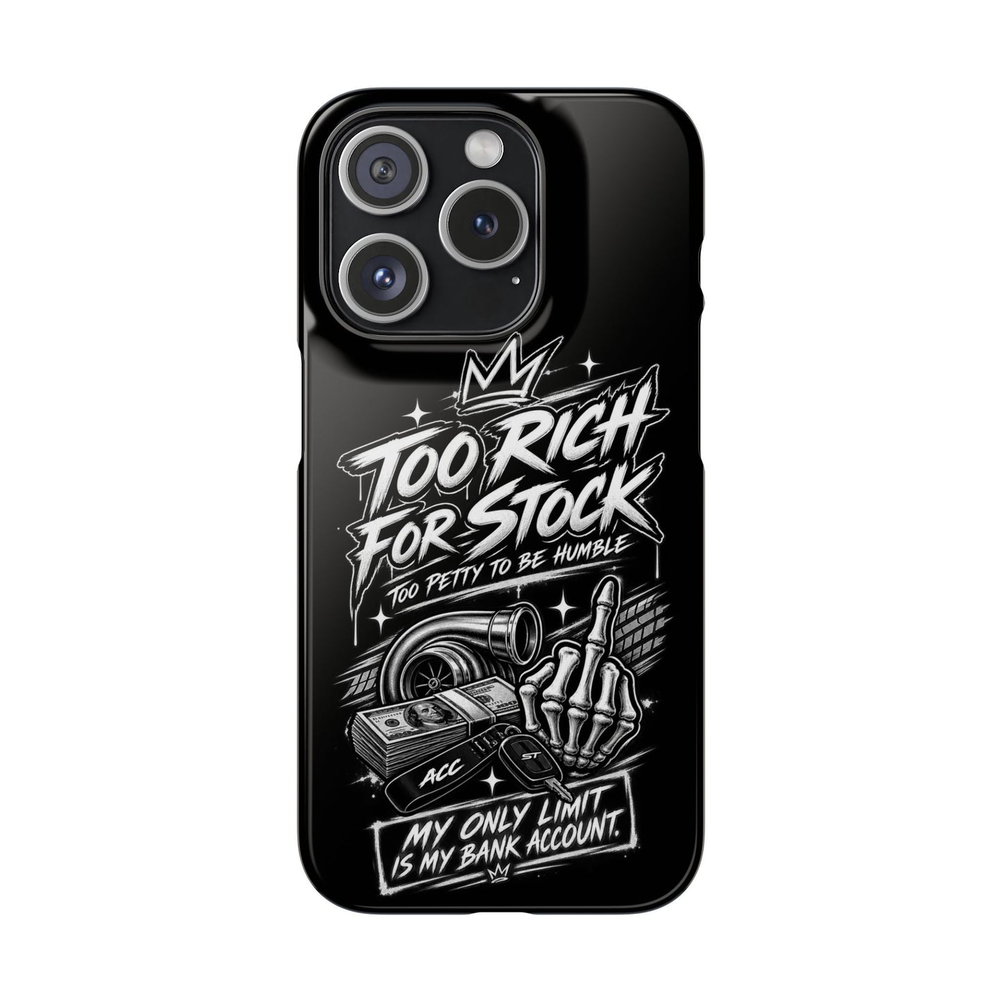 Phone Case — 'Too Rich For Stock' Graphic Snap Case
