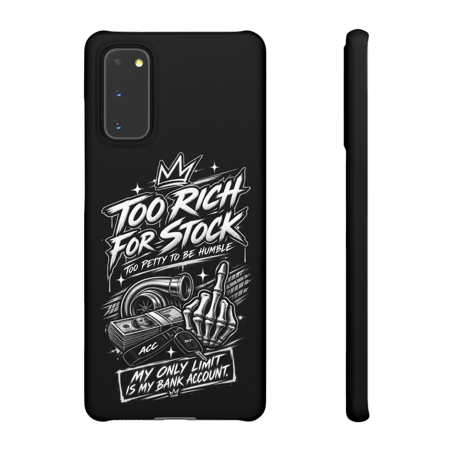Phone Case — 'Too Rich For Stock' Graphic Snap Case
