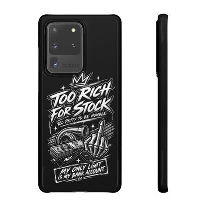 Phone Case — 'Too Rich For Stock' Graphic Snap Case