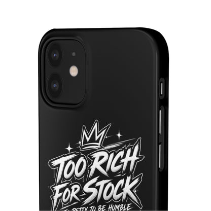 Phone Case — 'Too Rich For Stock' Graphic Snap Case