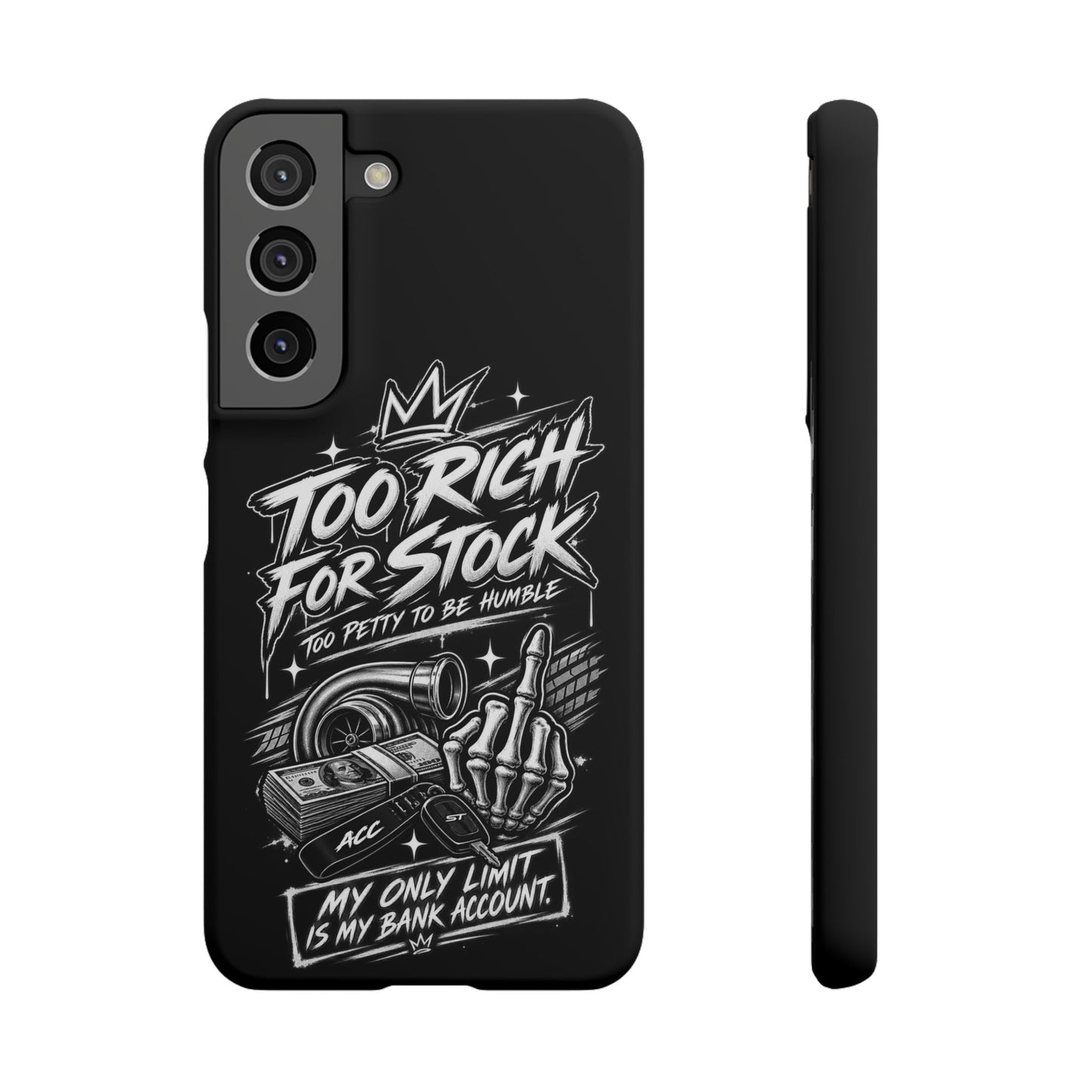 Phone Case — 'Too Rich For Stock' Graphic Snap Case