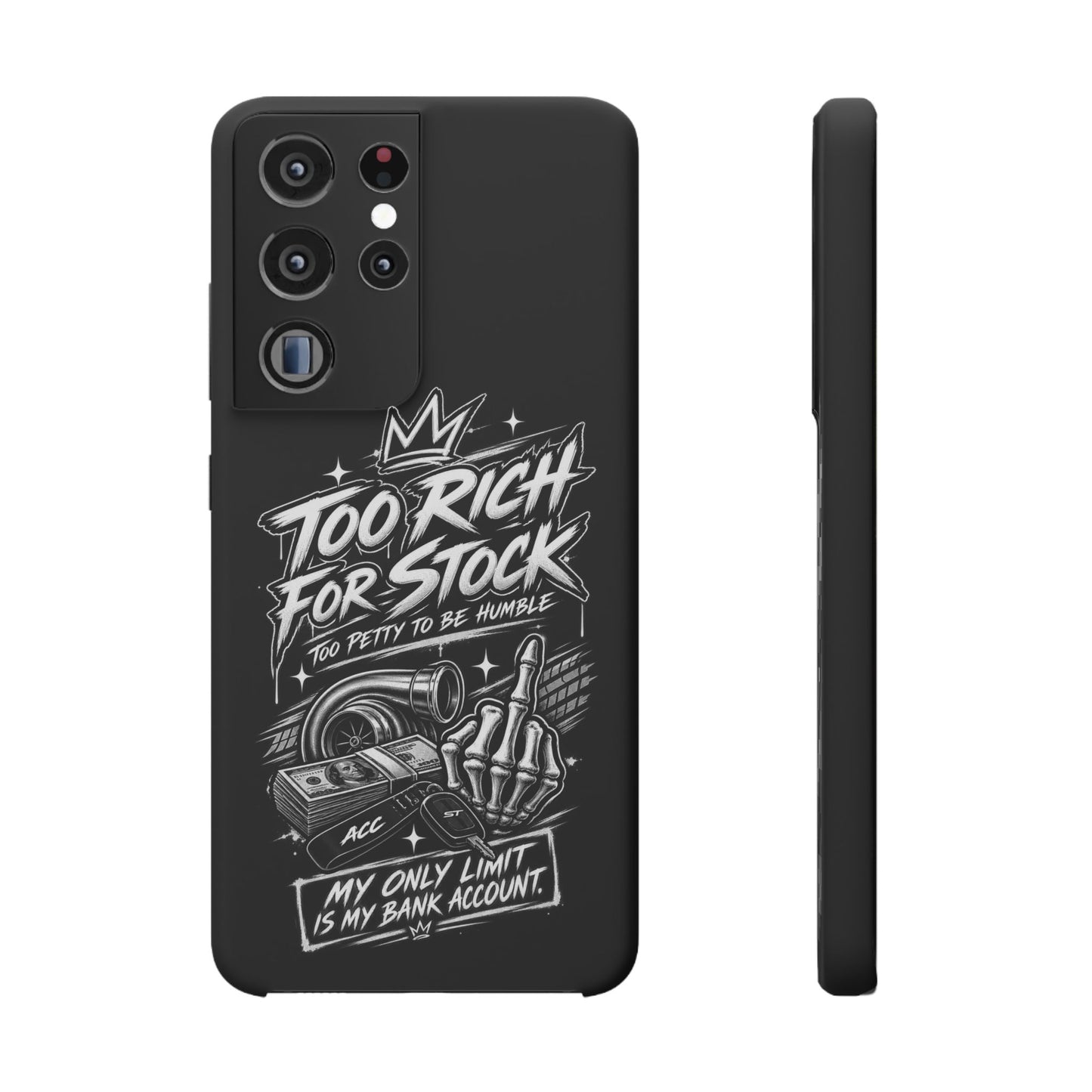 Phone Case — 'Too Rich For Stock' Graphic Snap Case