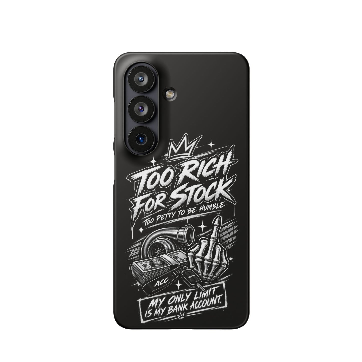 Phone Case — 'Too Rich For Stock' Graphic Snap Case