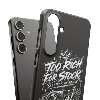 Phone Case — 'Too Rich For Stock' Graphic Snap Case
