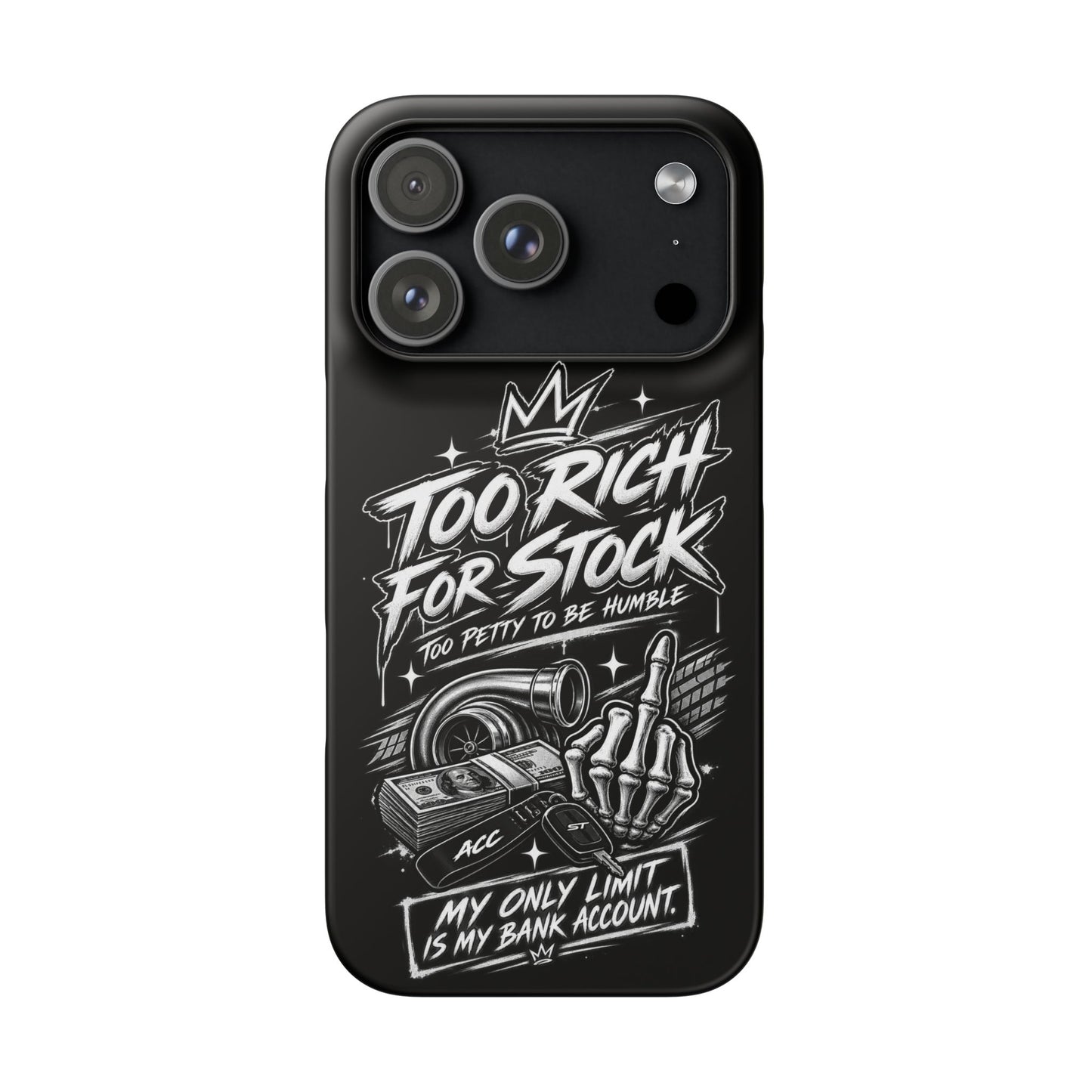 Phone Case — 'Too Rich For Stock' Graphic Snap Case