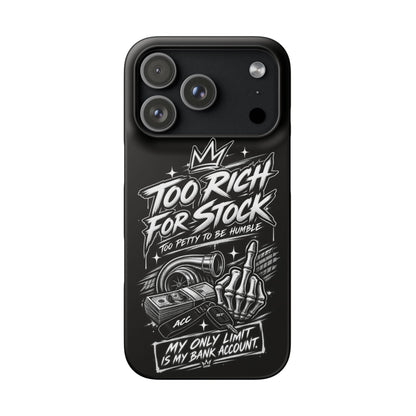 Phone Case — 'Too Rich For Stock' Graphic Snap Case