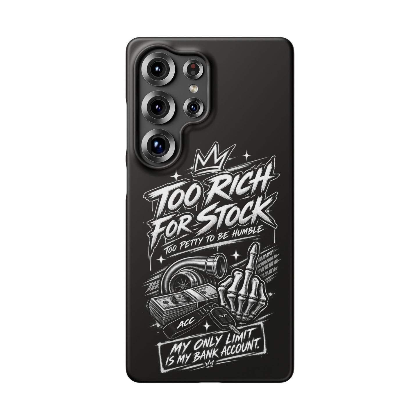Phone Case — 'Too Rich For Stock' Graphic Snap Case