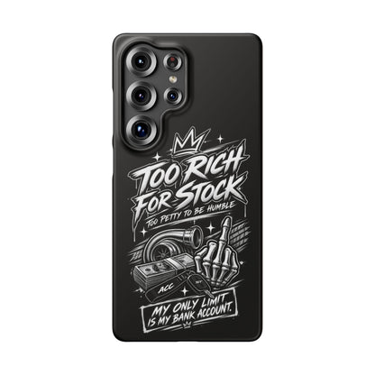 Phone Case — 'Too Rich For Stock' Graphic Snap Case
