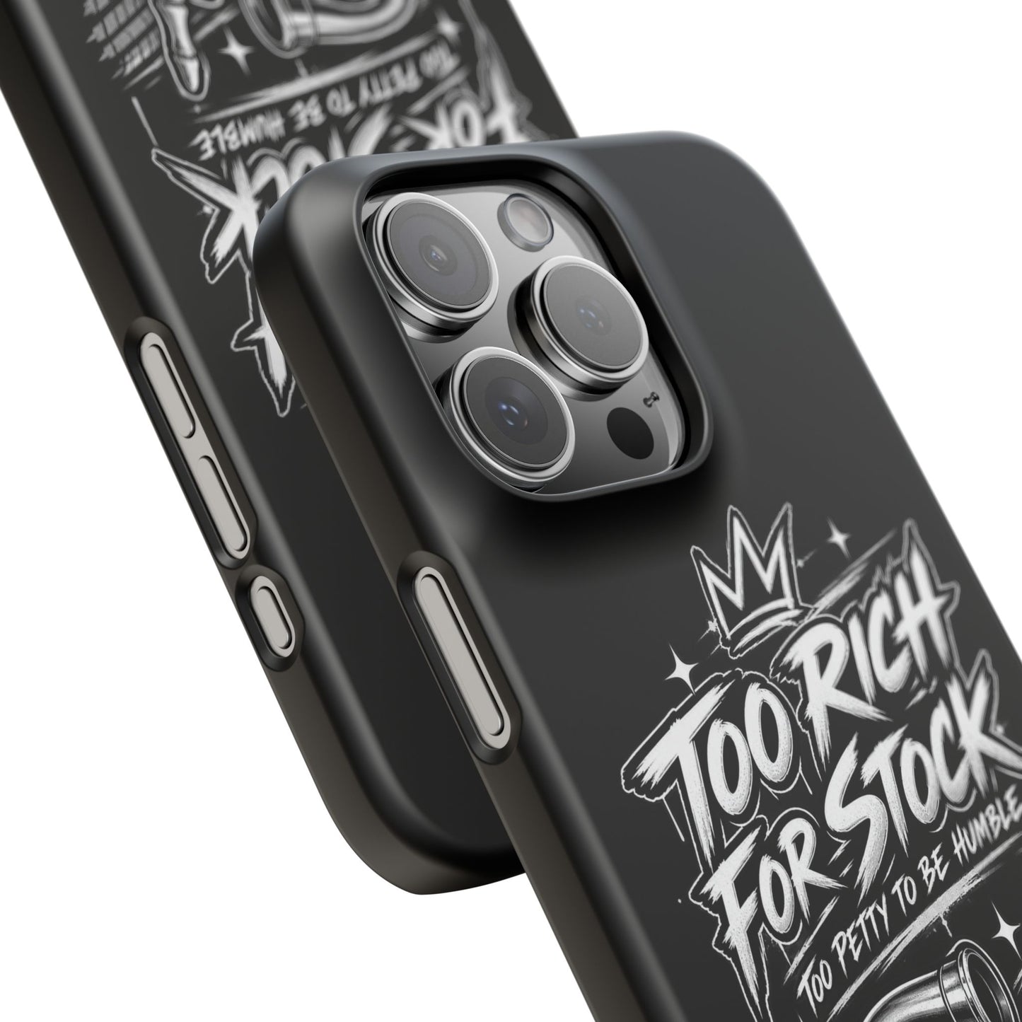 Phone Case — 'Too Rich For Stock' Graphic Snap Case