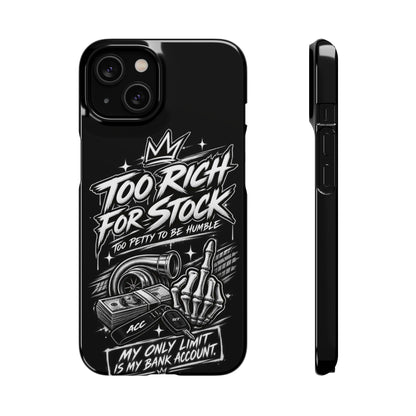 Phone Case — 'Too Rich For Stock' Graphic Snap Case