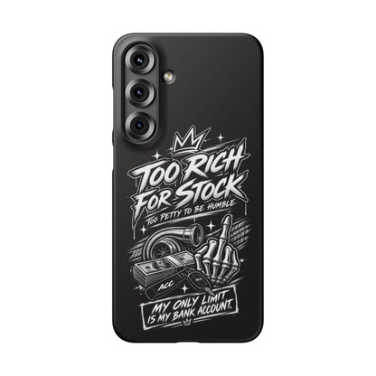Phone Case — 'Too Rich For Stock' Graphic Snap Case