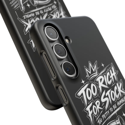 Phone Case — 'Too Rich For Stock' Graphic Snap Case