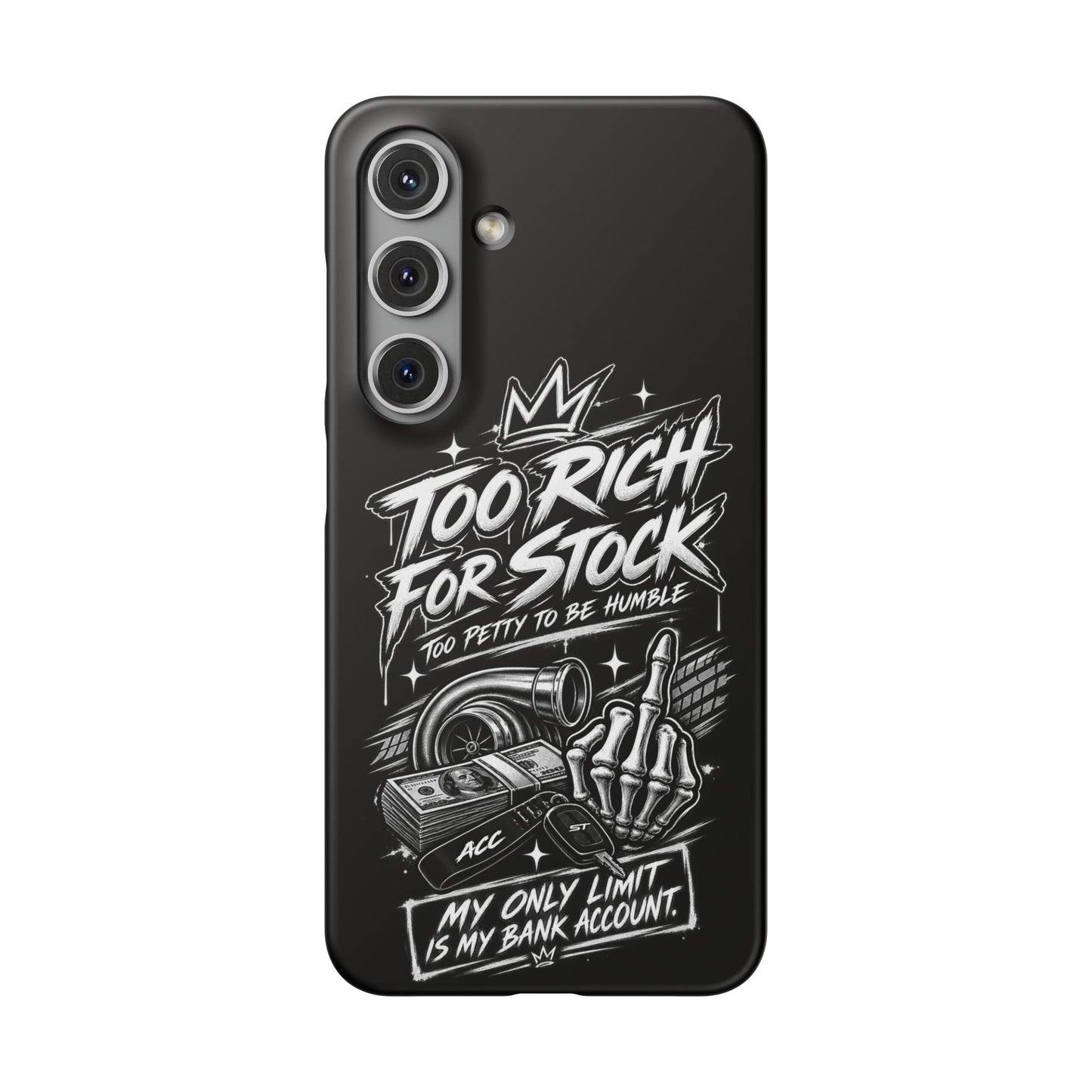 Phone Case — 'Too Rich For Stock' Graphic Snap Case
