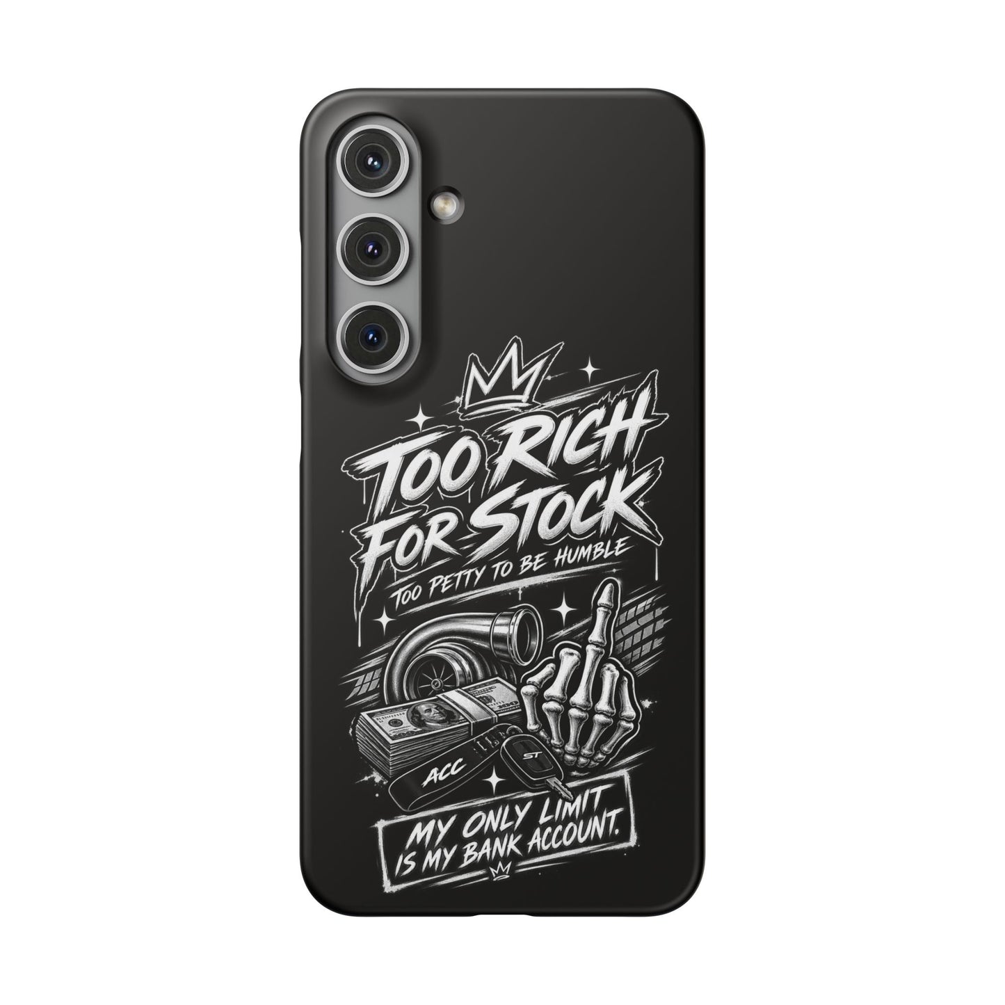 Phone Case — 'Too Rich For Stock' Graphic Snap Case